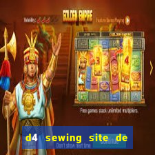 d4 sewing site de relacionamento login